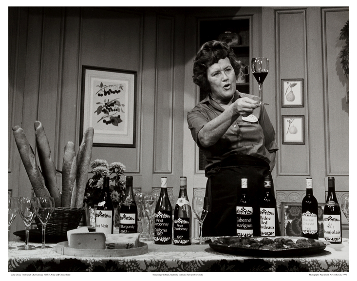 "As you get older, you shouldn't waste time drinking bad wine." - The Indomitable Julia Childs